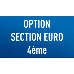 Option Section Euro 4ème